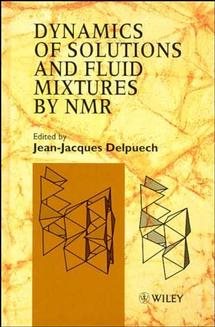 Image du vendeur pour Dynamics of Solutions and Fluid Mixtures by Nmr mis en vente par GreatBookPrices