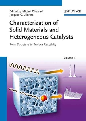 Seller image for Characterization of Solid Materials and Heterogeneous Catalysts : From Structure to Surface Reactivity for sale by GreatBookPrices