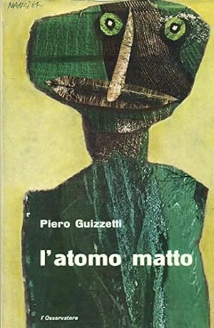 Seller image for L'atomo matto. for sale by FIRENZELIBRI SRL