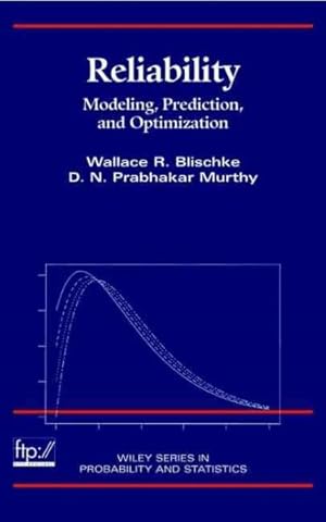 Image du vendeur pour Reliability : Modeling, Prediction, and Optimization mis en vente par GreatBookPrices