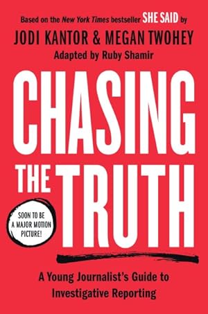 Imagen del vendedor de Chasing the Truth : A Young Journalist's Guide to Investigative Reporting a la venta por GreatBookPrices