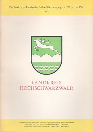 Landkreis Hochschwarzwald - Die Stadt- und Landkreise Baden-Württembergs in Wort und Zahl Heft 32