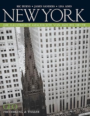 New York Die illustrierte Geschichte von 1609 bis heute