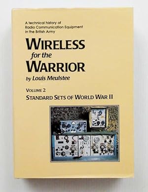 Wireless for the Warrior Volume 2 Standard Sets of World War II