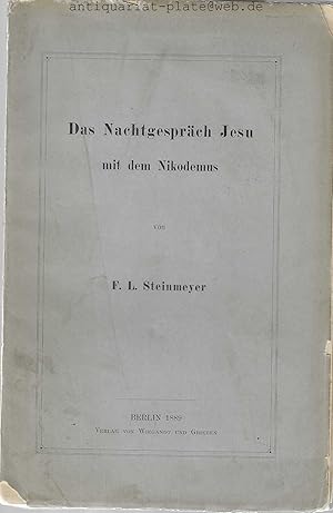 Das Nachtgespräch Jesu mit dem Nikodemus.