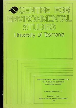 Immagine del venditore per OBSERVER EFFORT AND ITS EFECT ON THE TASMANIAN CETACEAN STRANDING RECORD venduto da Jean-Louis Boglio Maritime Books