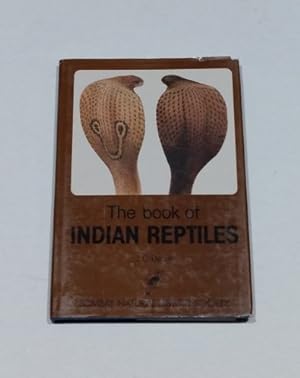 The Book of Indian Reptiles 1983 First edition