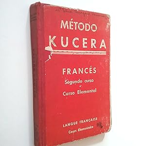 Seller image for Mtodo Kucera. Francs. Segundo curso o Curso elemental for sale by MAUTALOS LIBRERA