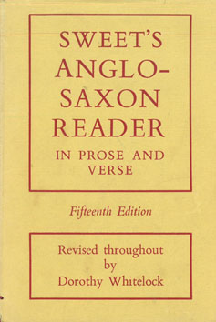 Sweets Anglo-saxon Reader in Prose nad Verse.
