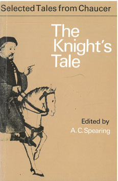 The Knight's Tale. Selected Tales from Chaucer