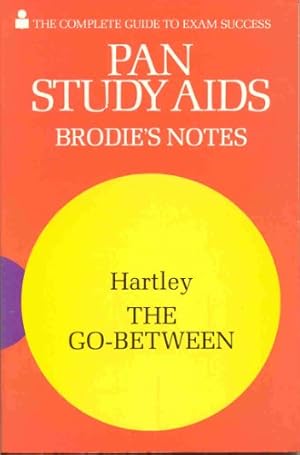 Immagine del venditore per Brodie's Notes on L.P.Hartley's Go-between (Pan study aids) venduto da WeBuyBooks