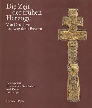 Die Zeit der frühen Herzöge.Von Otto I. zu Ludwig dem Bayern.