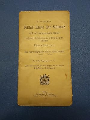 R. Leuzinger's Billige Karte der Schweiz und der angrenzenden Länder. Mit besonderer Berücksichti...