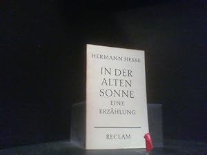 Bild des Verkäufers für In der alten Sonne : Erzählung. Reclams Universal-Bibliothek ; Nr. 7557 zum Verkauf von Der Buchecker