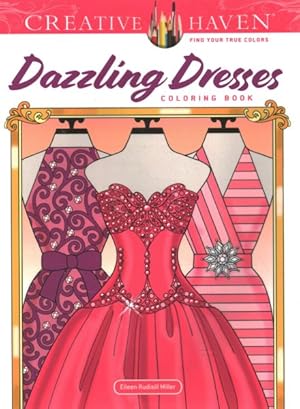 Imagen del vendedor de Creative Haven Dazzling Dresses Coloring Book a la venta por GreatBookPrices