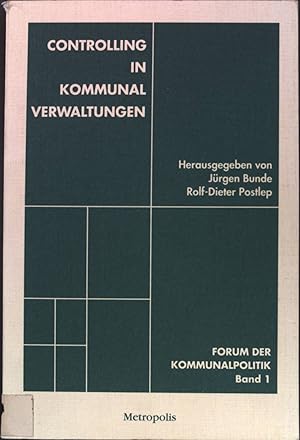 Bild des Verkufers fr Controlling in Kommunalverwaltungen. Forum der Kommunalpolitik ; Bd. 1 zum Verkauf von books4less (Versandantiquariat Petra Gros GmbH & Co. KG)