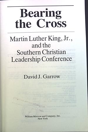 Seller image for Bearing the Cross. Martin Luther King, Jr. and the Southern Christian Leadership Conference. for sale by books4less (Versandantiquariat Petra Gros GmbH & Co. KG)