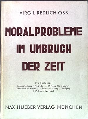 Bild des Verkufers fr Moralprobleme im Umbruch der Zeit zum Verkauf von books4less (Versandantiquariat Petra Gros GmbH & Co. KG)