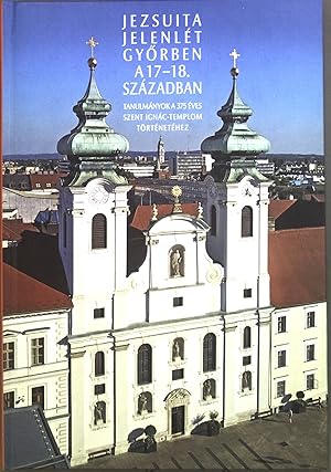 Seller image for Jezsuita Jelenlet Gyrben A17-18. Szazadban. for sale by books4less (Versandantiquariat Petra Gros GmbH & Co. KG)