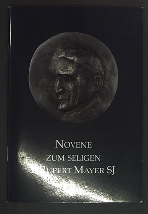 Immagine del venditore per Novene zum seligen P. Rupert Mayer SJ : Texte. venduto da books4less (Versandantiquariat Petra Gros GmbH & Co. KG)