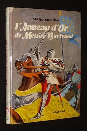 Seller image for L'Anneau d'or de Messire Bertrand for sale by Abraxas-libris