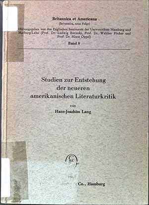 Studien zur Entstehung der neueren amerikanischen Literaturkritik