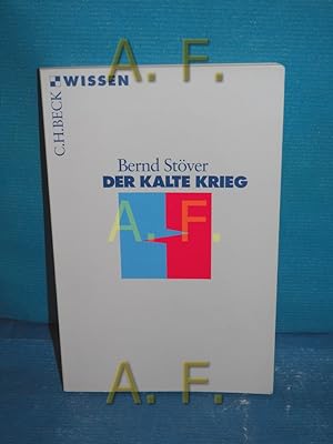 Seller image for Der Kalte Krieg Beck'sche Reihe , 2314 : C. H. Beck Wissen for sale by Antiquarische Fundgrube e.U.