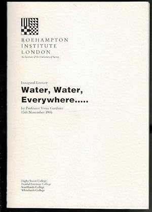 Bild des Verkufers fr Water, Water, Everywhere: Inaugural lecture zum Verkauf von Lazy Letters Books
