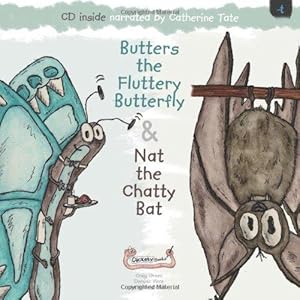 Bild des Verkufers fr Butters the Fluttery Butterfly & Nat the Chatty Bat zum Verkauf von WeBuyBooks