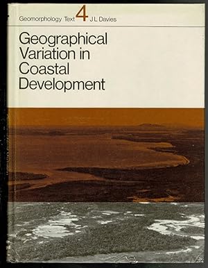 Immagine del venditore per Geographical Variation in Coastal Development (Geomorphology Text 4) venduto da Lazy Letters Books