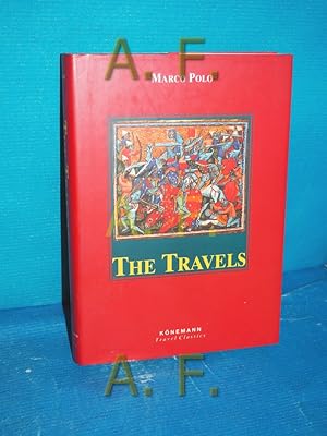 Seller image for The travels : (description of the world). Marco Polo. The transl. of William Marsden (1818) in the rev. version by Thomas Wright (1854) / Knemann travel classics for sale by Antiquarische Fundgrube e.U.