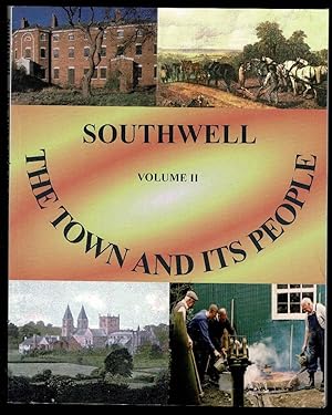 Seller image for Southwell: The Town and Its People Volume II for sale by Lazy Letters Books