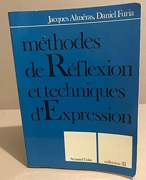 Image du vendeur pour Methodes de reflexions et techniques d'expression mis en vente par librairie philippe arnaiz