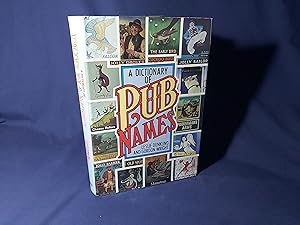 Seller image for A Dictionary of Pub Names(Hardback,w/dust jacket,1st Edition,1987) for sale by Codex Books
