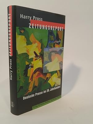 Seller image for Zeitungsreport [Neubuch] Deutsche Presse im 20. Jahrhundert for sale by ANTIQUARIAT Franke BRUDDENBOOKS