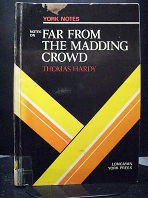 York Notes Far from the Madding Crowd by Thomas Hardy