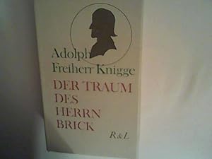Bild des Verkufers fr Der Traum des Herrn Brick. Essays, Satiren, Utopien. zum Verkauf von ANTIQUARIAT FRDEBUCH Inh.Michael Simon