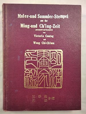 Bild des Verkufers fr Maler- und Sammler-Stempel aus der Ming- und Ch ing-Zeit. zum Verkauf von KULTur-Antiquariat