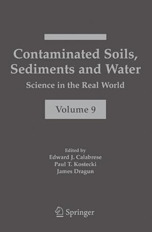 Bild des Verkufers fr Contaminated Soils, Sediments and Water. (=Science in the Real World; Vol. 9). zum Verkauf von Antiquariat Thomas Haker GmbH & Co. KG