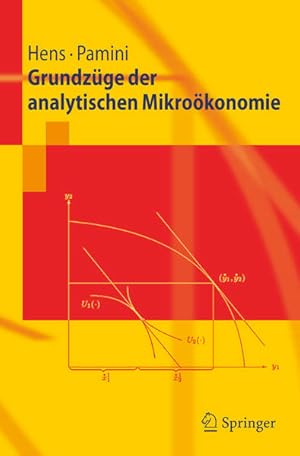 Grundzüge der analytischen Mikroökonomie. Springer-Lehrbuch.