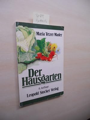 Bild des Verkufers fr Der Hausgarten. zum Verkauf von Klaus Ennsthaler - Mister Book