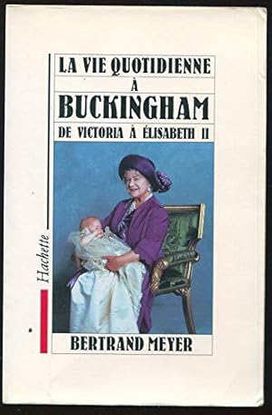 Seller image for Vie quotidienne  Buckingham sous Elizabeth II for sale by JLG_livres anciens et modernes