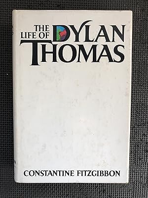 Imagen del vendedor de The Life of Dylan Thomas a la venta por Cragsmoor Books