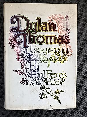 Seller image for Dylan Thomas; A Biography for sale by Cragsmoor Books