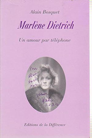 Bild des Verkufers fr Marlene dietrich : un amour par tlphone zum Verkauf von JLG_livres anciens et modernes