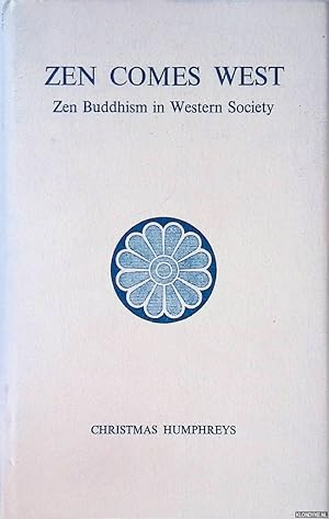 Seller image for Zen Comes West. Zen Buddhism in Western Society for sale by Klondyke