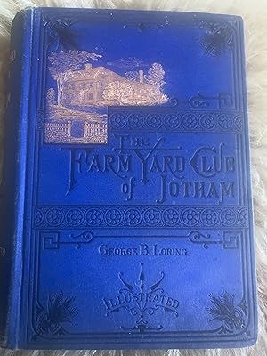 The Farm-Yard Cub of Jotham: An Account of the Families and Farms of That Famous Town.