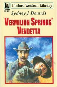 Immagine del venditore per Vermilion Springs' Vendetta (Linford Western Library) venduto da WeBuyBooks