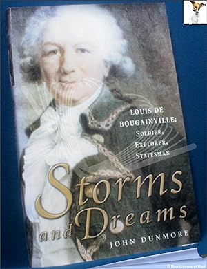 Seller image for Storms and Dreams: Louis de Bougainville: Soldier, Explorer, Statesman for sale by BookLovers of Bath