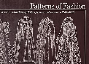 Immagine del venditore per Patterns of Fashion: The Cut and Construction of Clothes for Men and Women, c 1560-1620 venduto da Bayfront Bookshelf